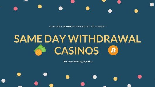 Same Day Withdrawal Online Casinos USA and Canada